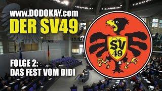 dodokay - Der SV49 Folge 2: Das Fest vom Didi - Die Welt auf Schwäbisch