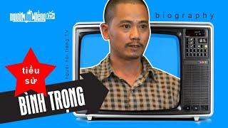 Tiểu sử Diễn Viên Bình Trọng - Người Nổi Tiếng Tv