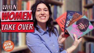 Books Where Women Take Over | #BookBreak