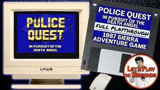 Police Quest: In Pursuit of the Death Angel (Full Playthrough)