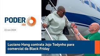 Luciano Hang contrata Jojo Todynho para comercial da Black Friday