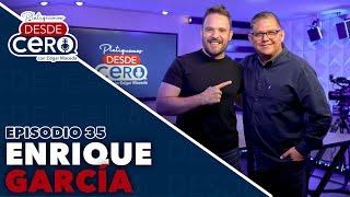 Platiquemos Desde Cero con Enrique García | EP 35