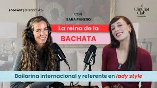 La REINA de la BACHATA - (ep. 24) Sara Panero #bachata #bailelatino