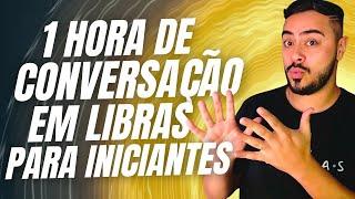 1 Hora de Conversação em Língua de Sinais - Libras para Iniciantes