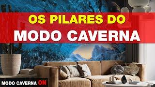 QUAIS SÃO OS 6 PILARES DO MODO CAVERNA? Descubra e comece agora!