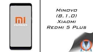 Xiaomi Redmi 5 plus Minovo (8.1.0)