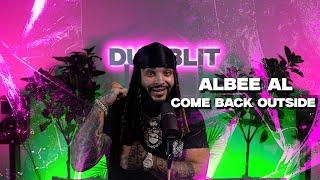 Albee Al - Come Back Outside | Dumblit Live Performance