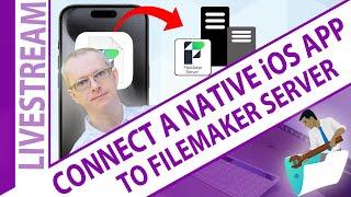 Building a Native iOS app that connects to FileMaker Server