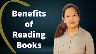Benefits of reading Books  || Guriya Mishra
