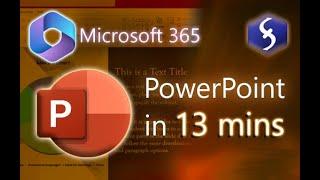 Microsoft PowerPoint - Presentation Tutorial in 13 MINS!  [ COMPLETE ]