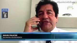 Decano del Colegio Médico del Perú, Dr. Miguel Palacios a Canal N