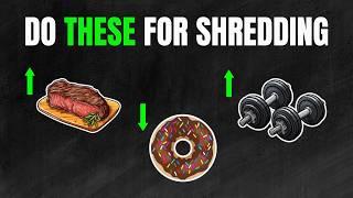 Get SHREDDED by Doing THESE 3 Things