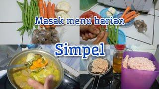 MASAK MENU HARIAN SIMPEL//KEGIATAN IRT SEHARI HARI#masakanrumahan