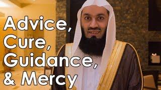 The Quran: Advice, Cure, Guidance, & Mercy - Mufti Menk - Quran Weekly