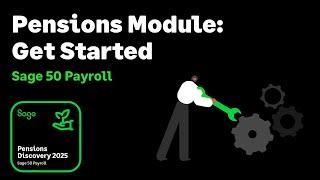 Sage 50 Payroll (UK) - Pensions Module: Get Started
