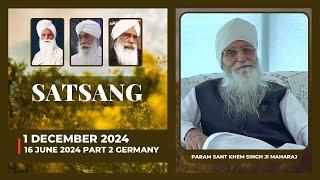 Param Sant Khem Singhji Maharaj - 16 June 2024 (Part 2 - Germany)