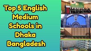 Top 5 English Medium Schools in Dhaka Bangladesh