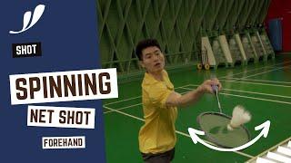 How to play a FOREHAND SPINNING NET SHOT | Basic Feather | Badminton tutorial