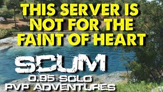 An Anxiety Inducing Server That Changes Your Playstyle | Scum Solo PvP Adventures | Pure Scum S1 EP1