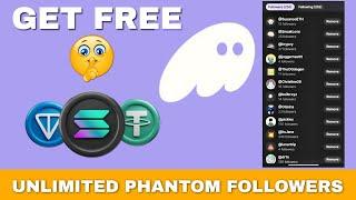 How To Get Unlimited Followers on Phantom Username | Phantom Wallet Airdrop