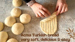 Acma Bread| Soft and Flaky Acma Turkish Bread Recipe. #acma #açma #açmatarifi