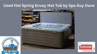 Used 2014 Hot Spring Envoy Hot Tub by Spa Guy Dave - Best Used Hot Tubs