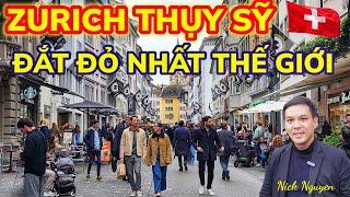 ZURICH THỤY SỸ - THÀNH PHỐ ĐẮT ĐỎ NHẤT THẾ GIỚI - THANH LONG VN 1TRIỆU RƯỠI 1 KG || Nick Nguyen