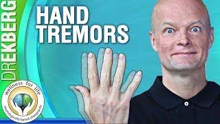 Hand Tremor Treatment Natural - Master Health