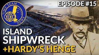 ISLAND SHIPWRECK | HARDY'S HENGE | Time Team News | Episode #15 + Carenza Digs Market Garden