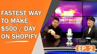 Print Profits | FASTEST Way To Make $500 Per Day Without Dropshipping On Shopify