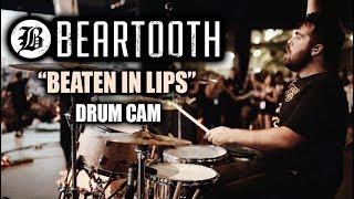 Beartooth (Connor Denis) | Beaten In Lips | Drum Cam (LIVE)