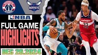 Washington Wizards Vs Charlotte Hornets Full Game Dec 26,2024 NBA Season 2024-25