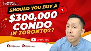 $300,000 Condo in Toronto!! | HOME PRICES trend DOWN, but HIGHER compared to LAST YEAR!!