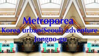 Metroporea - Korea urban explore # 5 한국 도시탐험(city adventure) & Vaporwave