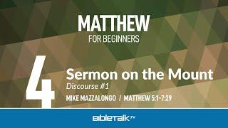 The Sermon on the Mount (Matthew 5-7) – Mike Mazzalongo | BibleTalk.tv