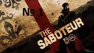 Диверсант/The Saboteur Прохождение - 1 серия