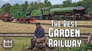 The Greatest Garden Railway of all time - with the Biggest Working Steam Locomotive in the UK.