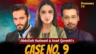 CASE NO 9 - Episode 01- Faisal Qureshi - Wahaj Ali - Yumna Zaidi - Geo TV - New Drama - Drammaz TV