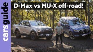 Isuzu D-Max vs Isuzu MU-X 2025 review: New 4x4 dual-cab pick-up and 4WD 7-seat SUV compared off-road