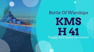 [Battle of Warships] KMS H41 Funny and Happy battles!