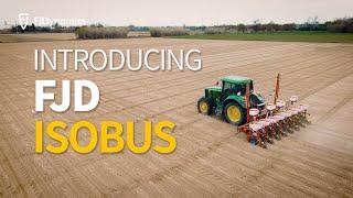 Introducing FJD ISOBUS