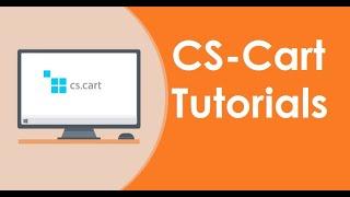 CS-Cart Tutorials | How to use CS-Cart Free Tutorials | Ecommerce | Multivendor Ecommerce Software