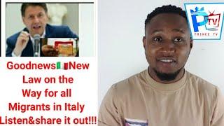 GoodnewsNew Law on the Way for all Migrants in Italy Listen&share it out!!!