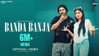 Banda Banja | Official Music Video | Korala Maan | Gurlez Akhtar | Munda Maana Da | Punjabi Song