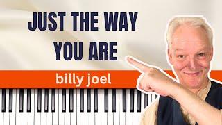 Just The Way You Are, Billy Joel, Piano Tutorial