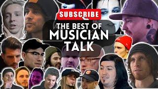 The best of Musician Talk (with Nothing More, Escape The Fate, Taking Back Sunday and many more)