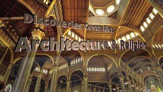 Discoveries Costa Rica: Architecture & Religion Trailer