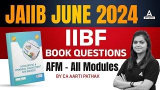 JAIIB June 2024 | IIBF Book AFM Important Questions | JAIIB 2024 Online Classes