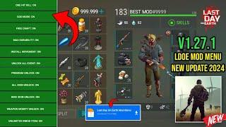 LAST DAY ON EARTH MOD MENU 1.27.1 | LDOE Mega Mod Menu Apk 1.27.1 Latest 2024