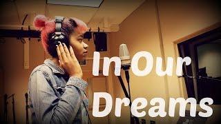 In Our Dreams - Shani Drake (Original Song)